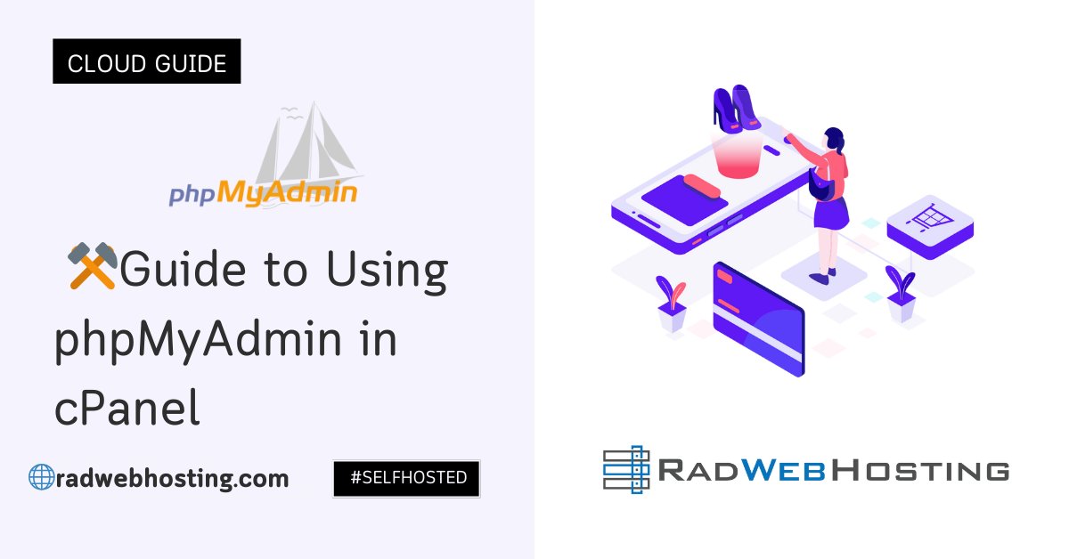 RadWebHosting's tweet card. This guide will walk you through everything you need to know to confidently use phpMyAdmin within your cPanel hosting account.