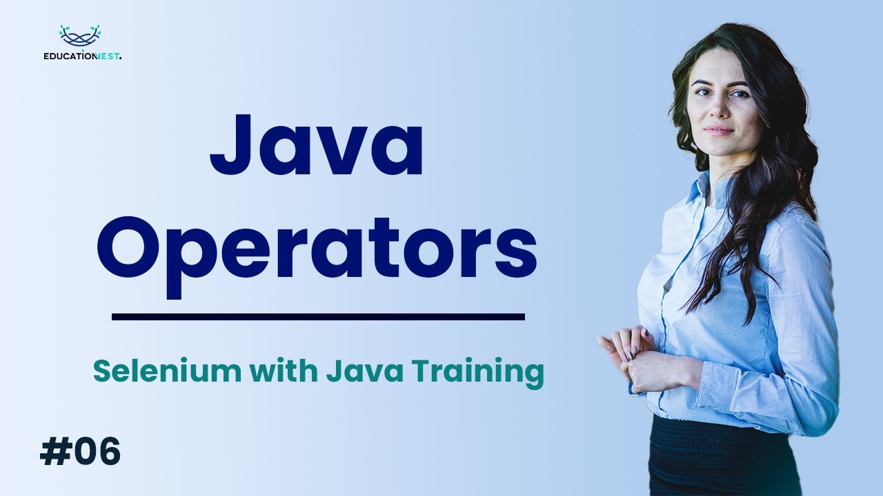 EducationNest's tweet card. Java Operators in Selenium - Part 1 | Unravel Automation Excellence!