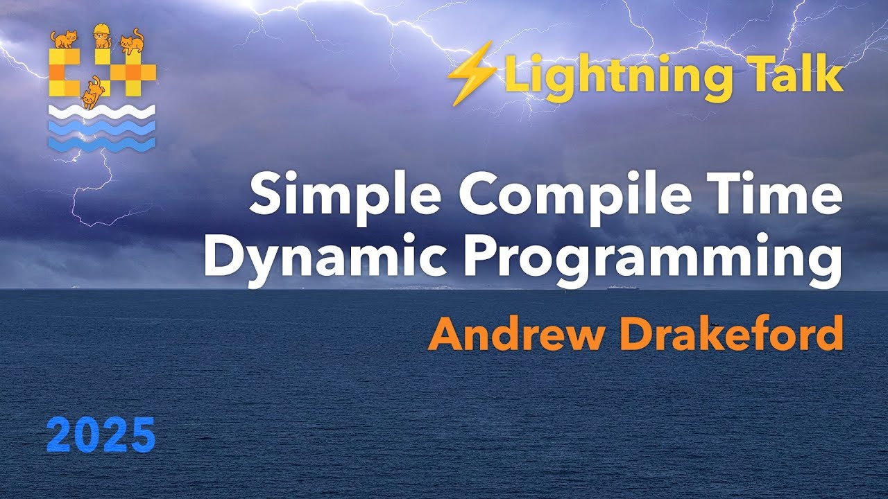 cpponsea's tweet card. Lightning Talk: Simple Compile Time Dynamic Programming - Andrew...