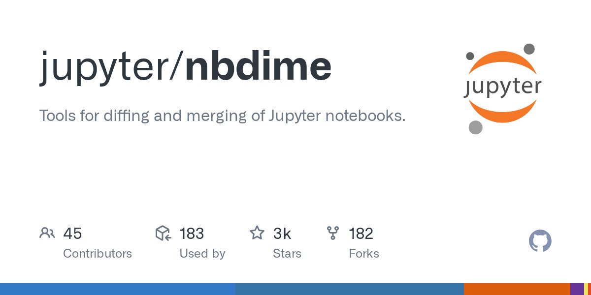 Vidar_TF's tweet card. Tools for diffing and merging of Jupyter notebooks. - jupyter/nbdime