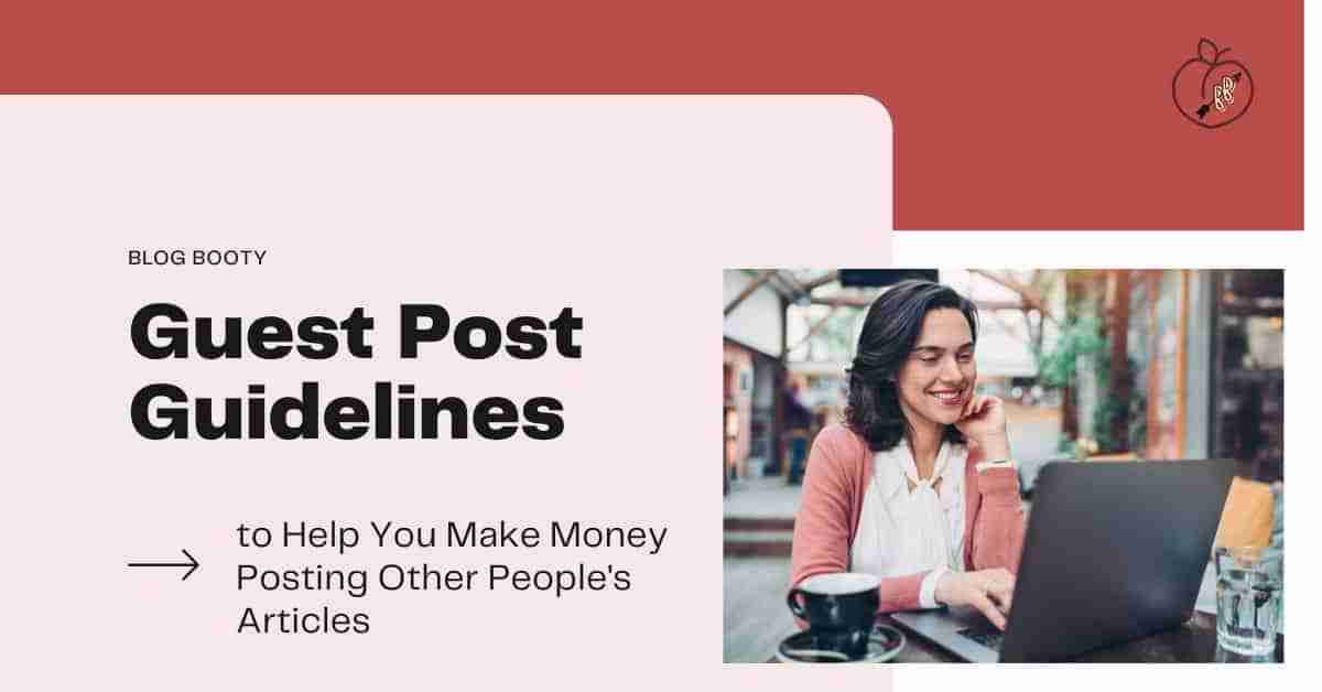 BlogBooty's tweet card. Follow these guest post guidelines when accepting article submissions to make money. Find out if guest posting is safe for SEO, how much to charge, and rules writers should follow.