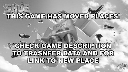 RBLXcrackop's tweet card. SHOE SIMULATOR HAS MOVED PLACES! ALL YOUR DATA + PROGRESS + PURCHASES WILL ALL BE SAVED AND TRANSFERED TO THE NEW GAME. How to transfer your data to new game: Click PLAY on this game, and you will...
