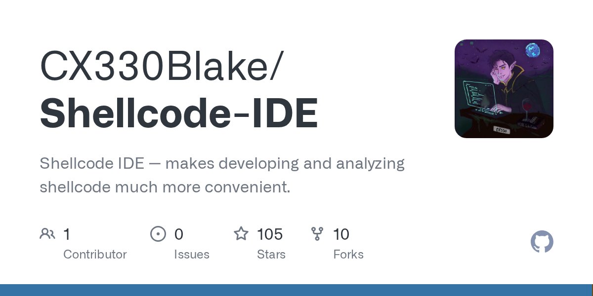 jimisaiyan's tweet card. Shellcode IDE — makes developing and analyzing shellcode much more convenient. - CX330Blake/Shellcode-IDE