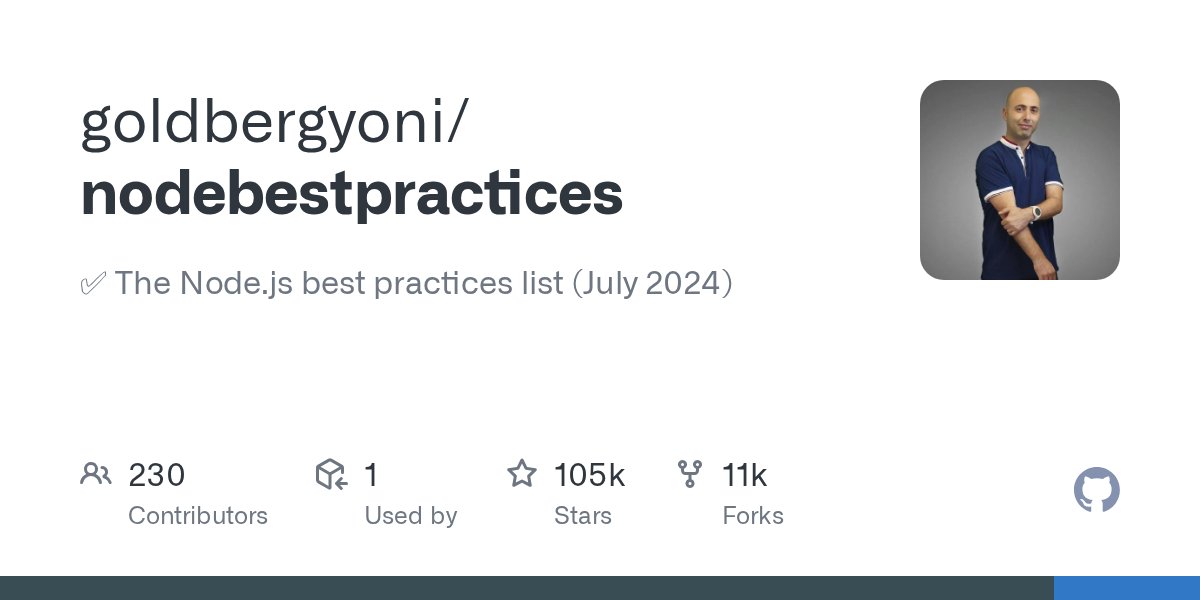 muhd_alameenn's tweet card. :white_check_mark: The Node.js best practices list (July 2024) - goldbergyoni/nodebestpractices