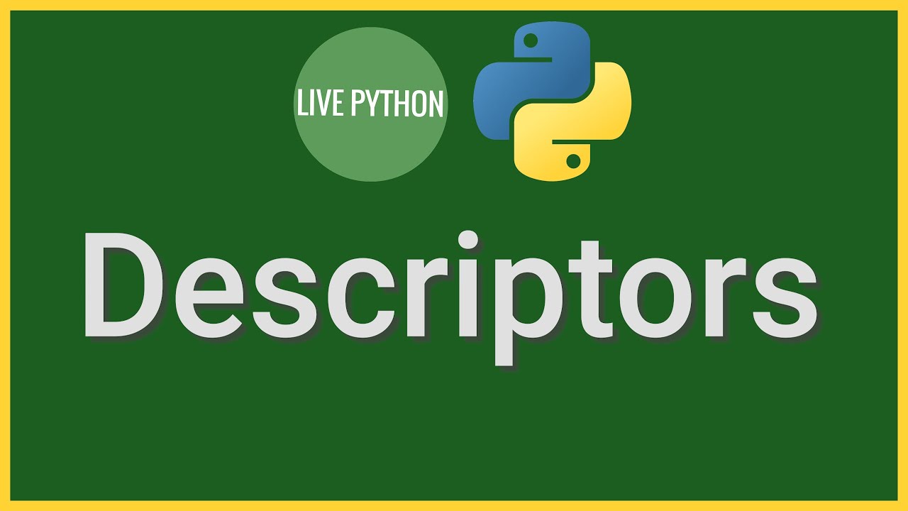 _LivePython's tweet card. The Descriptor Protocol inside-out (Name-Mangling, @staticmethod,...