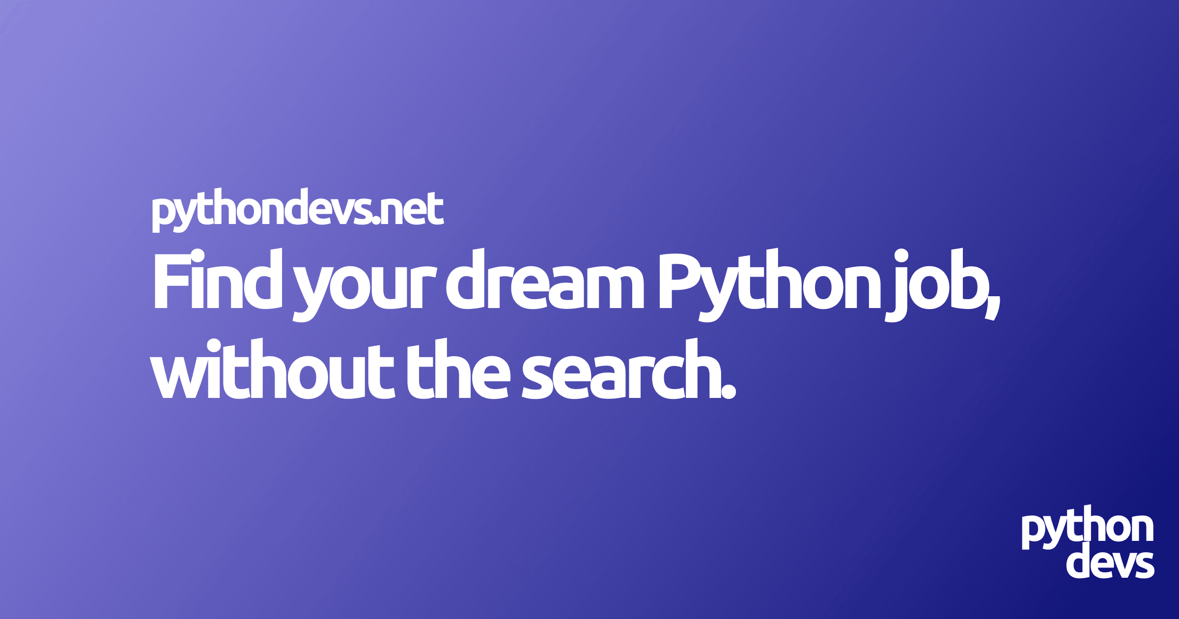 pythondevs_'s tweet card. PythonDevs helps independent developers find their next Python gig. Stop searching job boards, sit back, and wait for companies to reach out!