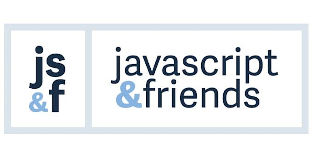 JSFriendsConf's tweet card. JavaScript and Friends First Annual Conference