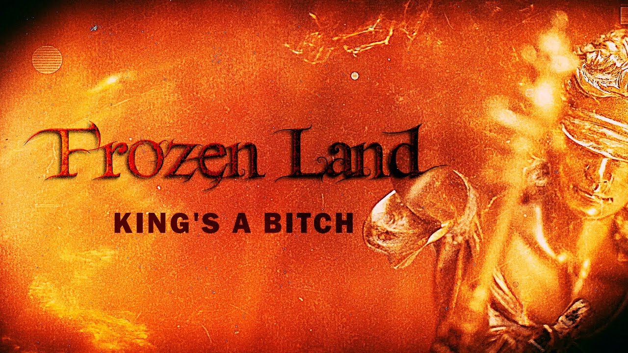 xametal_bot's tweet card. FROZEN LAND - King's A Bitch (Lyric Video)