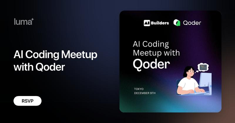qoder_ai_ide's tweet card. Join us for the first Qoder official meetup in Tokyo, a hands-on event bringing together developers, founders, and AI enthusiasts to explore how AI is…