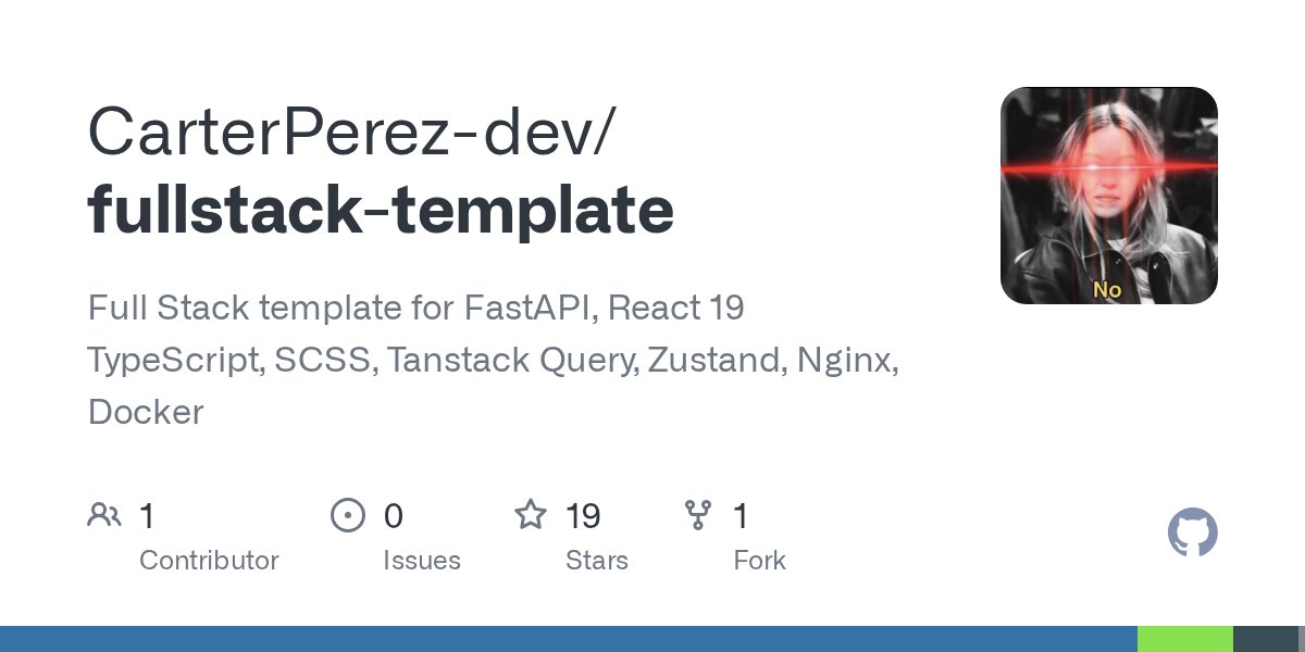 clxymox's tweet card. Full Stack template for FastAPI, React 19 TypeScript, SCSS, Tanstack Query, Zustand, Nginx, Docker - CarterPerez-dev/fullstack-template