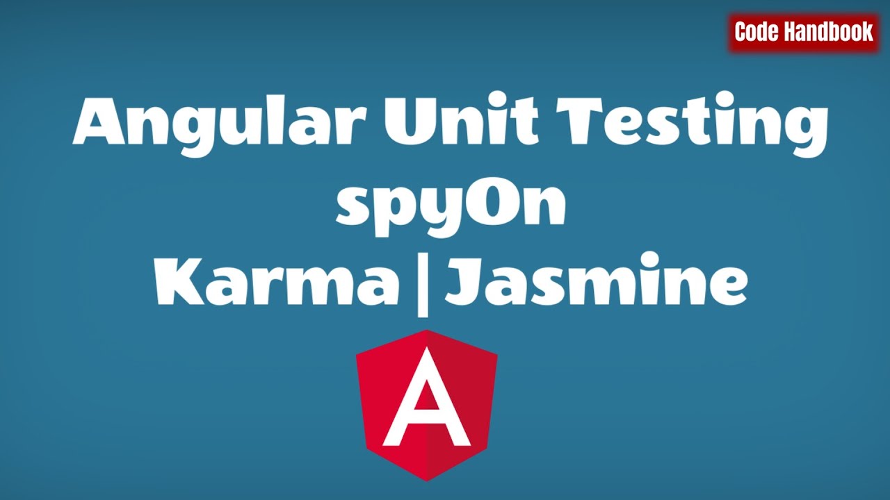 codehandbook's tweet card. Angular Unit Testing : Using spyOn to Mock and Stub Methods | Karma |...