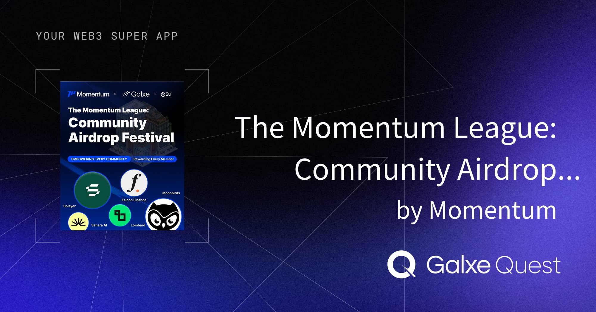 SaharaAI's tweet card. Join The Momentum League: Community Airdrop Festival by Momentum on Galxe. Earn rewards to enhance your web3 presence and reputation.