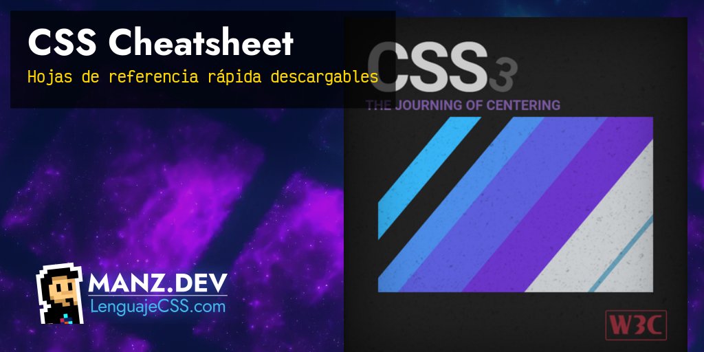 Manz's tweet card. Hoja de referencia o CheatSheet del lenguaje CSS o lenguaje de hojas de estilo. Útil para el aprendizaje o perfeccionamiento de CSS.