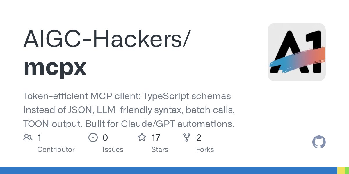stackobserve's tweet card. Token-efficient MCP client: TypeScript schemas instead of JSON, LLM-friendly syntax, batch calls, TOON output. Built for Claude/GPT automations. - AIGC-Hackers/mcpx