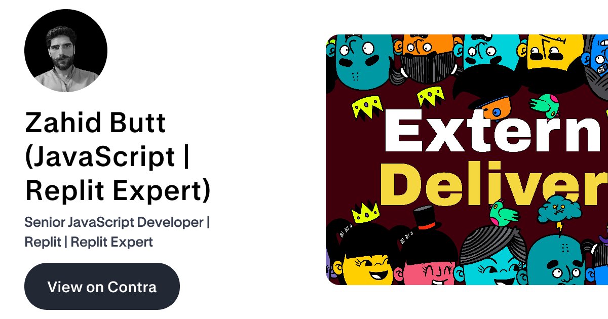 ZahidJavaScript's tweet card. View Zahid Butt (JavaScript | Replit Expert)'s Profile on Contra, the Independent-first, commission-free freelance marketplace shaping the future of work. Hire a freelancer today!