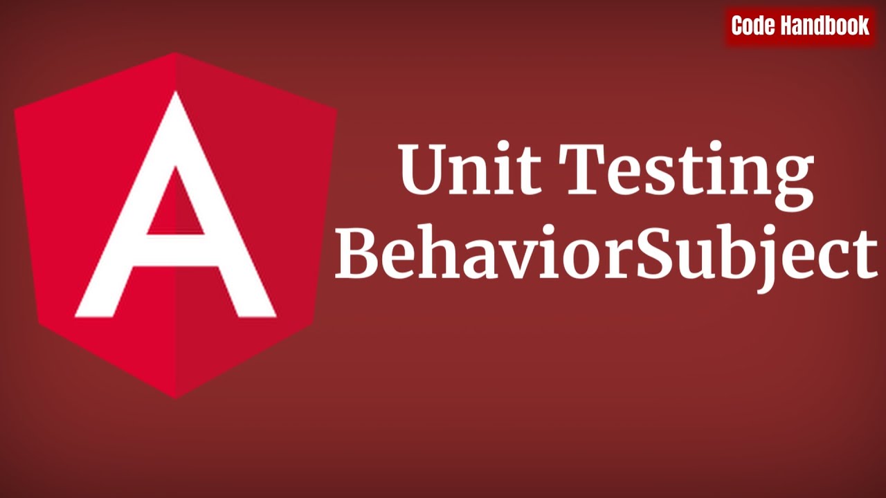 codehandbook's tweet card. Angular : Unit Testing BehaviorSubject | Karma | Jasmine