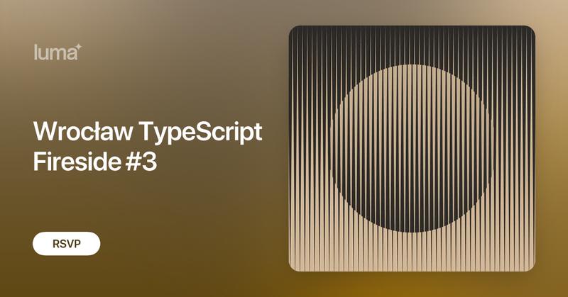 WrocTypeScript's tweet card. Hey everyone! 👋 We're back with our third meetup in a fireside format. This is a casual event where we share ideas and learn from each other. Short…