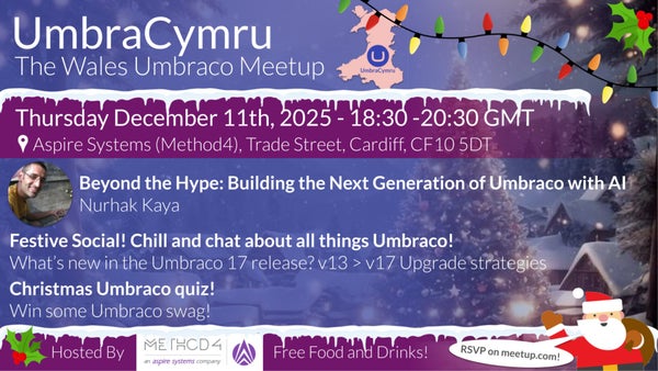 UmbraCymru's tweet card. It's Christmassss! Which means that it's time for our last meetup of the year! 🎅🎄 **"Beyond the Hype: Building the Next Generation of Umbraco with AI"** \- By [Nurhak Ka