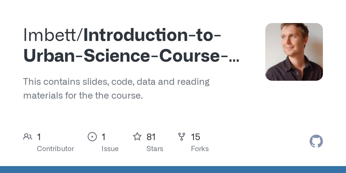 BettencourtLuis's tweet card. This contains slides, code, data and reading materials for the the course. - GitHub - lmbett/Introduction-to-Urban-Science-Course-Materials: This contains slides, code, data and reading materials ...