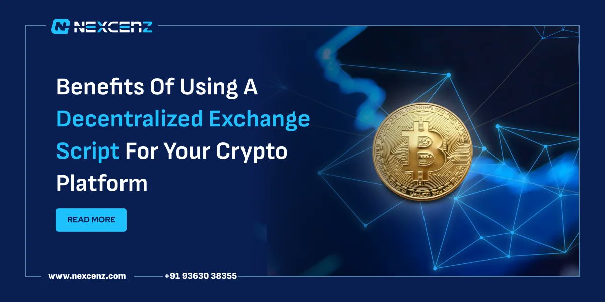 nexcenz's tweet card. Discover the benefits of a decentralized exchange script! Ensure secure,transparent and fast crypto trading with full control and no intermediaries
