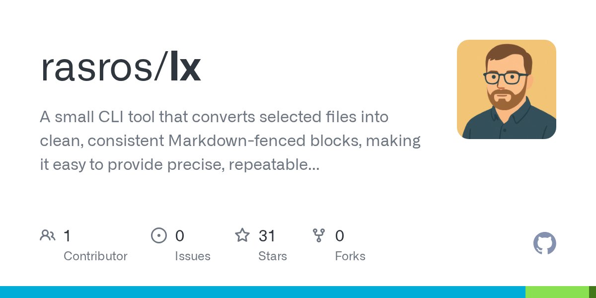 golangch's tweet card. A small CLI tool that converts selected files into clean, consistent Markdown-fenced blocks, making it easy to provide precise, repeatable context to LLMs. - rasros/lx