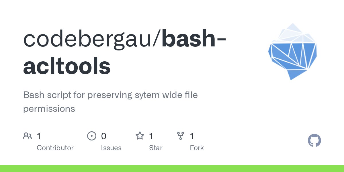 codebergau's tweet card. Bash script for preserving sytem wide file permissions - codebergau/bash-acltools