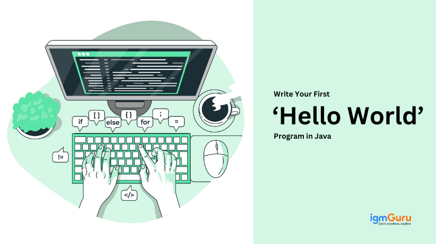 igmguru's tweet card. Write your first Java hello world program with this step-by-step guide. In this article, you will get to learn how to create and run Java code.