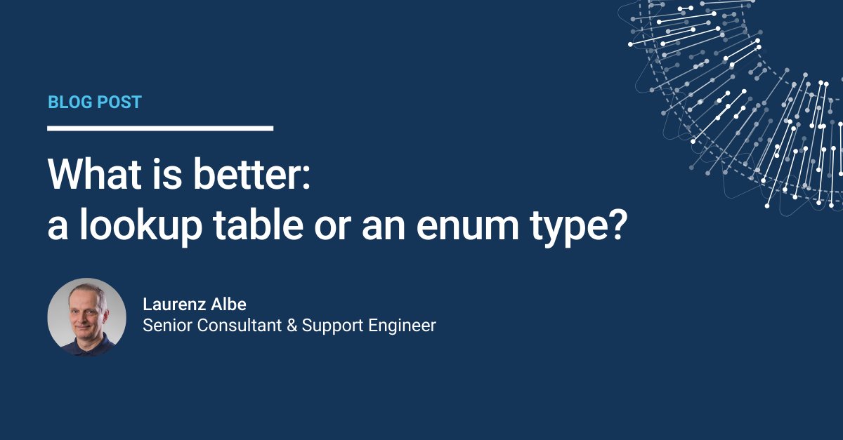 _tech_robot_'s tweet card. This article explores three data models for strings with few distinct values: a simple string, a lookup table or an enum type.