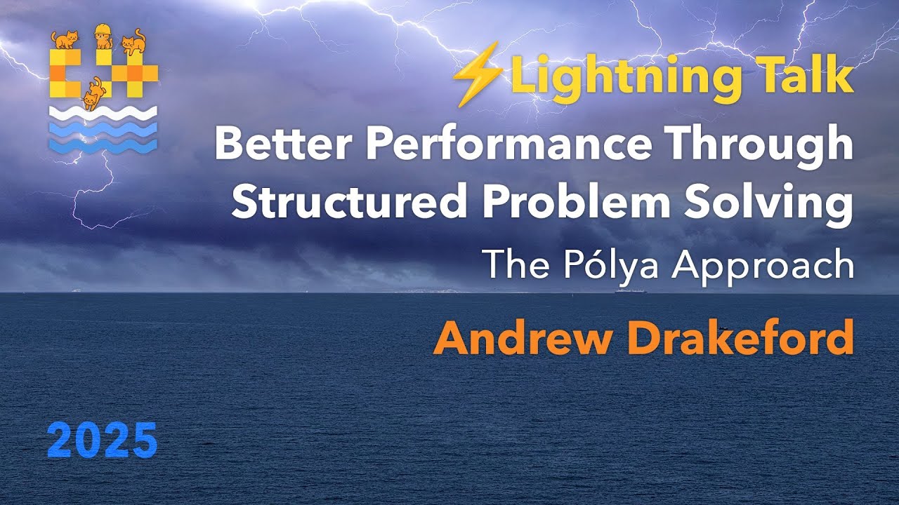 cpponsea's tweet card. Lightning Talk: Pólya Performance Thinking - Andrew Drakeford - C++...