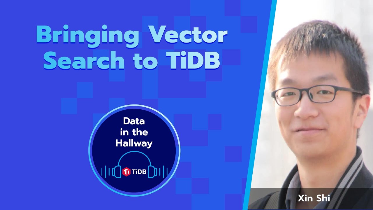 TiDB_Developer's tweet card. Data in the Hallway: Episode 22 - Bringing Vector Search to TiDB