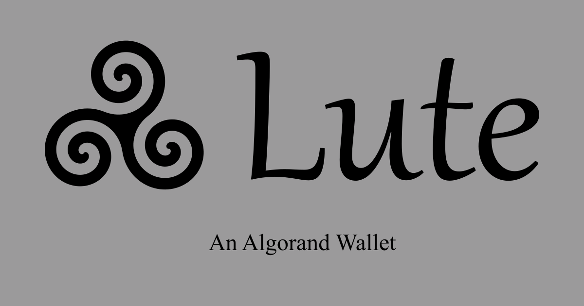 LuteWallet's tweet card. An Algorand Wallet