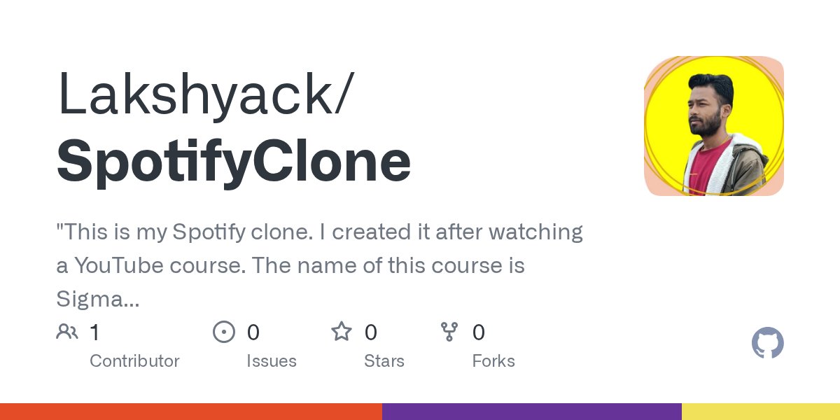 Lakshya7370's tweet card. "This is my Spotify clone. I created it after watching a YouTube course. The name of this course is Sigma Web Development Course by CodeWithHarry. I will also host this clone on WebHostMos...