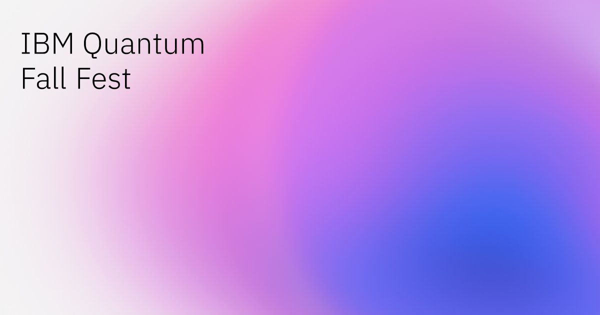 jaygambetta's tweet card. The Qiskit Fall Fest is a collection of quantum computing events from universities around the world, organized by students and supported by the IBM Quantum community.