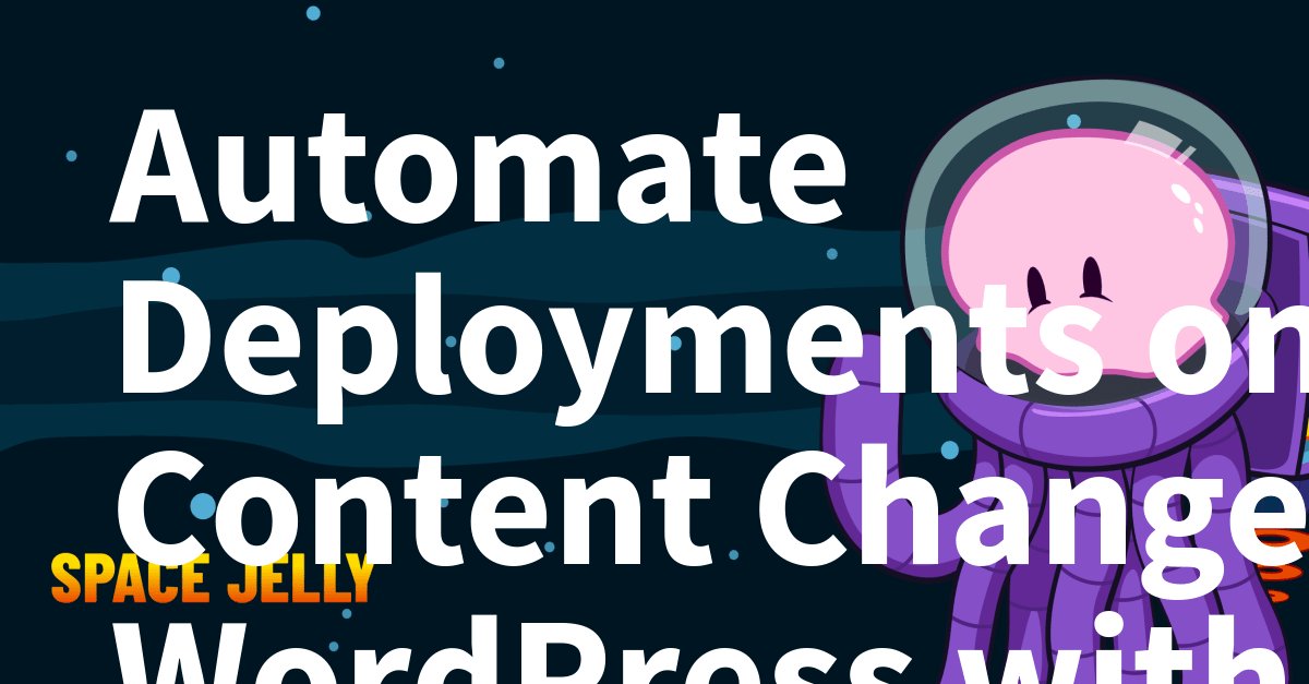 wp_webhooks's tweet card. Read How to Automate Deployments on Content Change in WordPress with WP Webhooks and Netlify at Space Jelly.