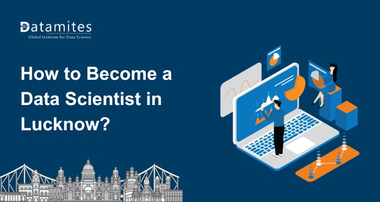 DataMites's tweet card. Discover how to become a data scientist in Lucknow with the right blend of skills, education, and certifications. Learn about top training options, career opportunities, and the growing demand for...