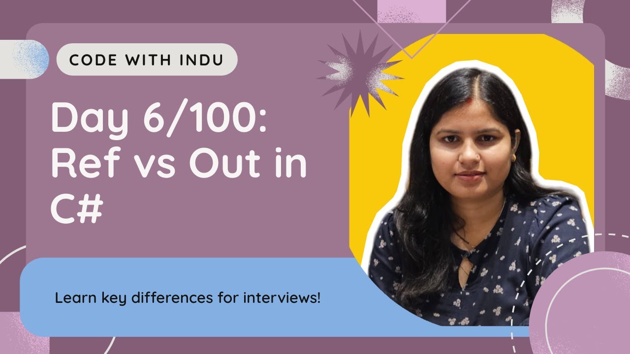 BalaIndu80317's tweet card. Day 6/100 : Difference Between ref and out in C# | Day 6 of 100 Days...