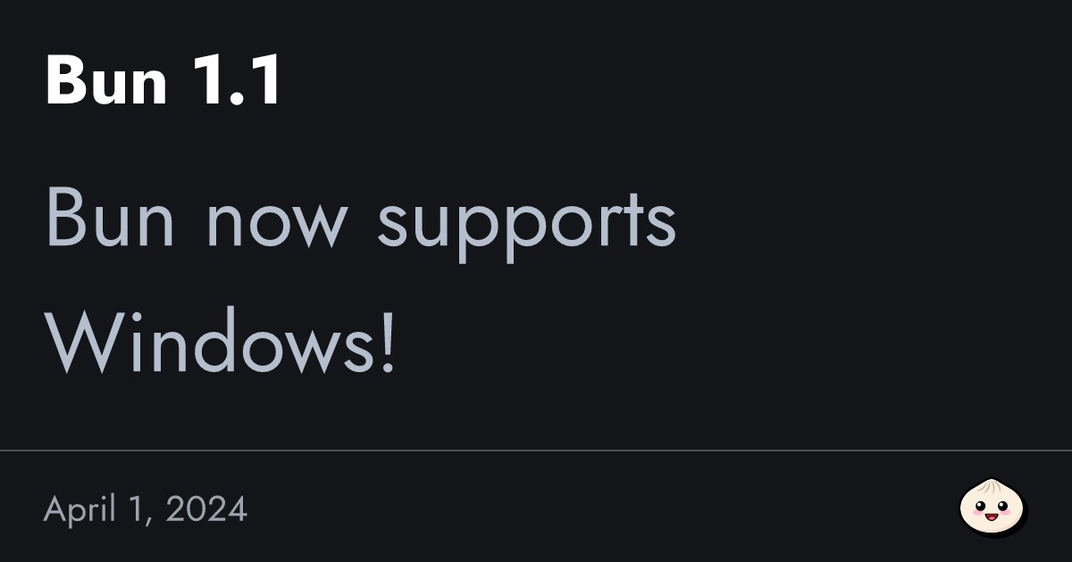 bunjavascript's tweet card. Bun now supports Windows!