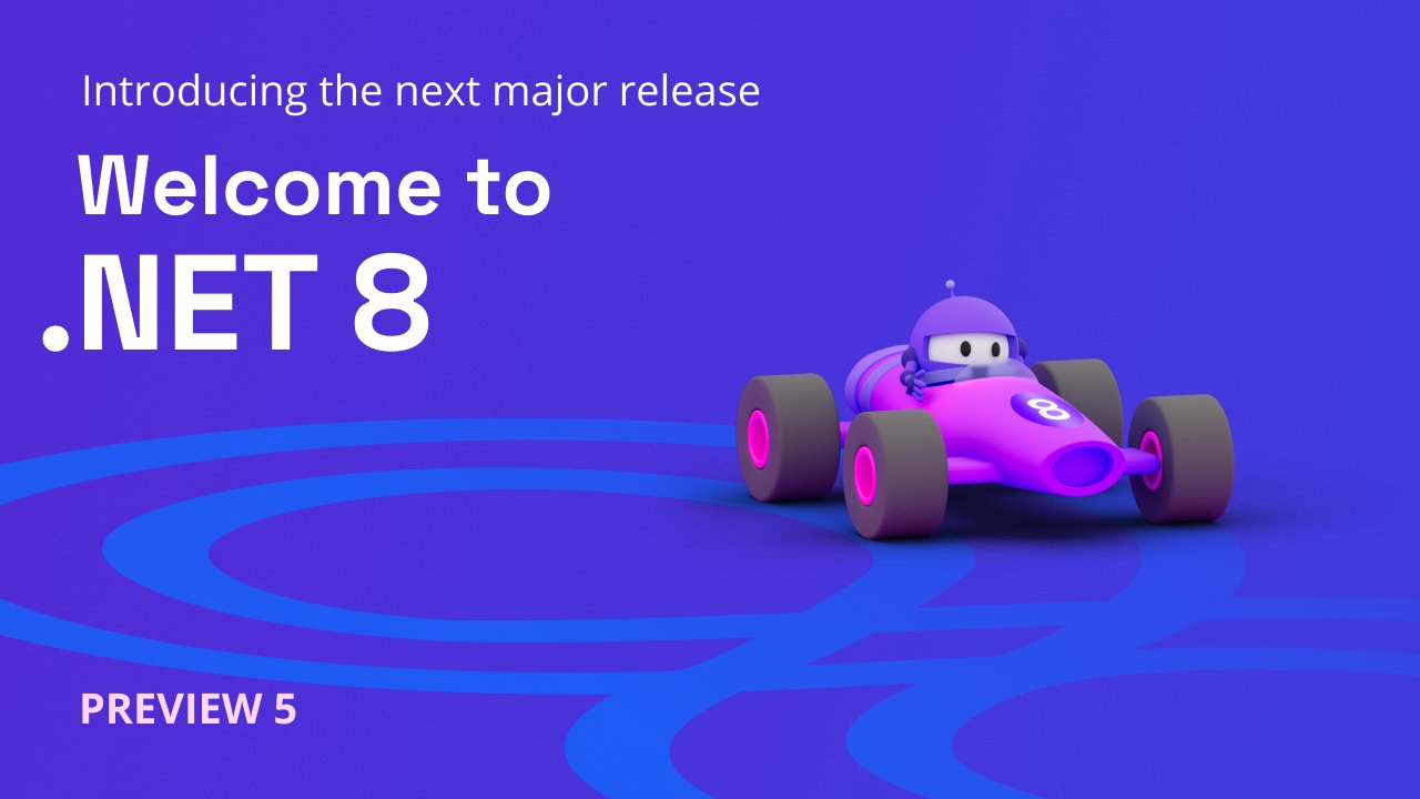 Lucas_Trz's tweet card. We're thrilled to announce .NET 8 Preview 5, featuring enhanced Metrics APIs, SourceLink integration, default Dynamic PGO, and Alpine ASP.NET Docker Composite Images.