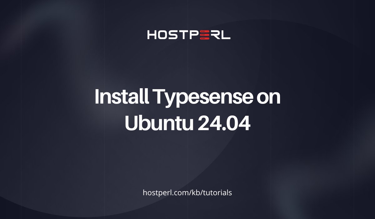 hostperlweb's tweet card. In this tutorial, we'll learn how to install Typesense on Ubuntu 24.04 with some practical examples. Typesense is a fast, open-source search engine.