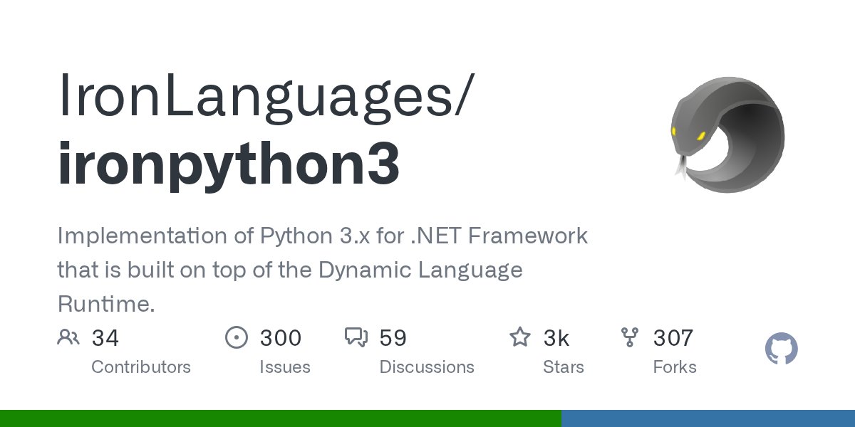 ironpython's tweet card. Implementation of Python 3.x for .NET Framework that is built on top of the Dynamic Language Runtime. - IronLanguages/ironpython3