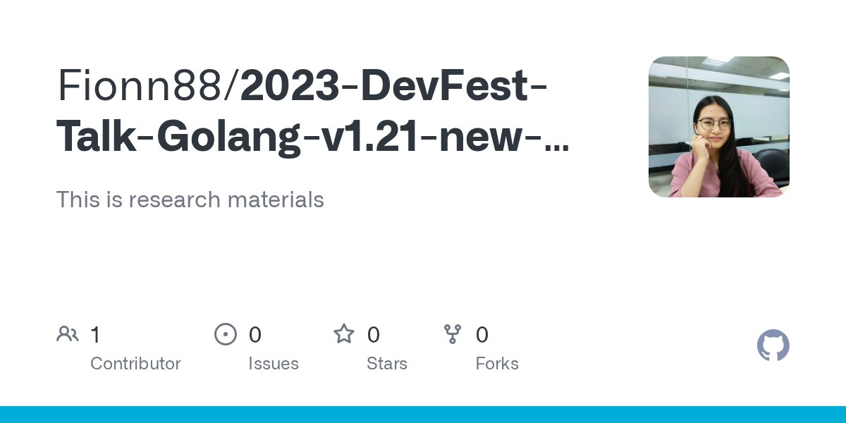 golangtw's tweet card. This is research materials. Contribute to Fionn88/2023-DevFest-Talk-Golang-v1.21-new-function-min-max-clear development by creating an account on GitHub.