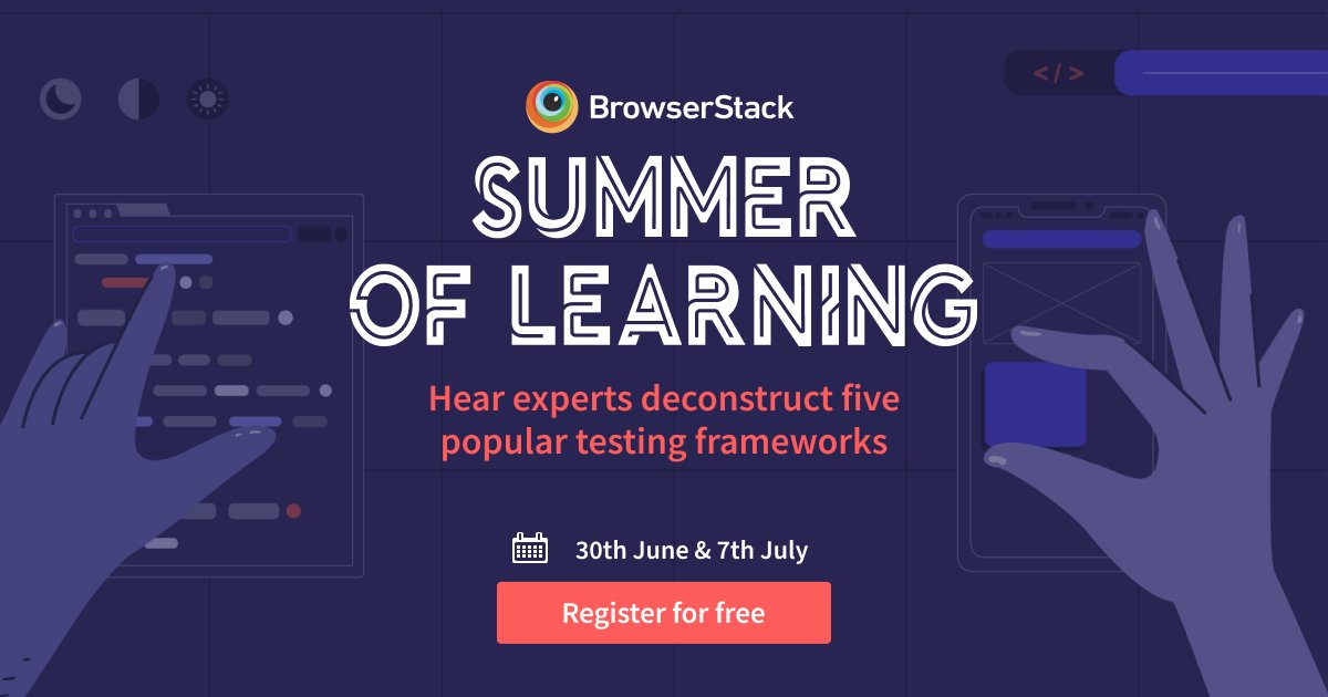 browserstack's tweet card. A 5-part webinar series, where framework experts deconstruct five popular testing frameworks - Selenium, Nightwatch, Puppeteer, Cypress & WebdriverIO at BrowserStack Summer Of Learning 2021.