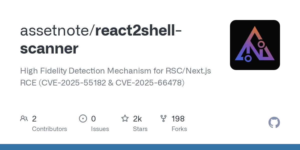 nileshb4u's tweet card. High Fidelity Detection Mechanism for RSC/Next.js RCE (CVE-2025-55182 & CVE-2025-66478) - assetnote/react2shell-scanner