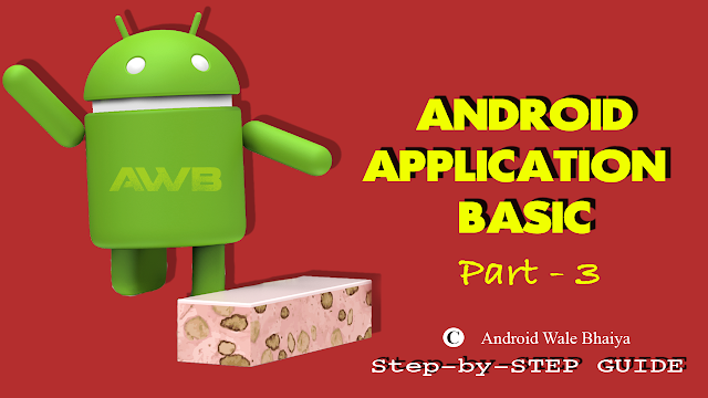 CodingWale's tweet card. ANDROID APPLICATION BASIC (P-3) Android Fundamentals