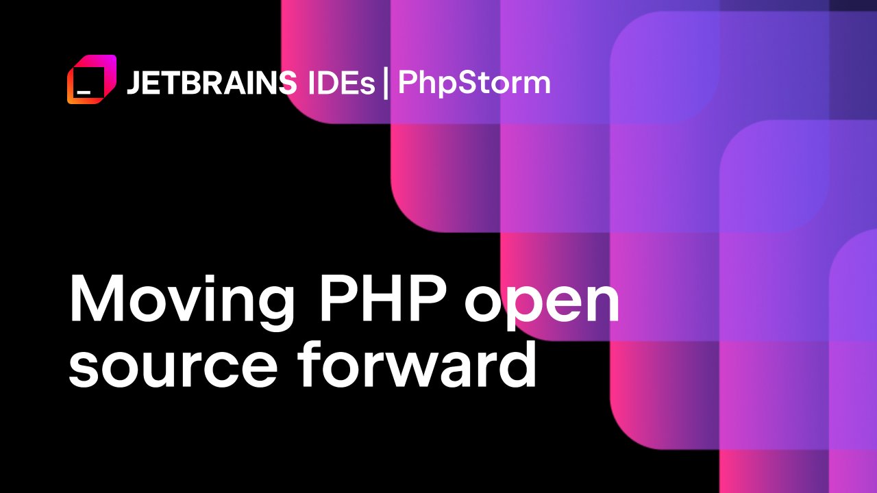 phpstorm's tweet card. Explore our new round of sponsorships, as well as a more structured approach towards new PHP open source sponsorships in the future.