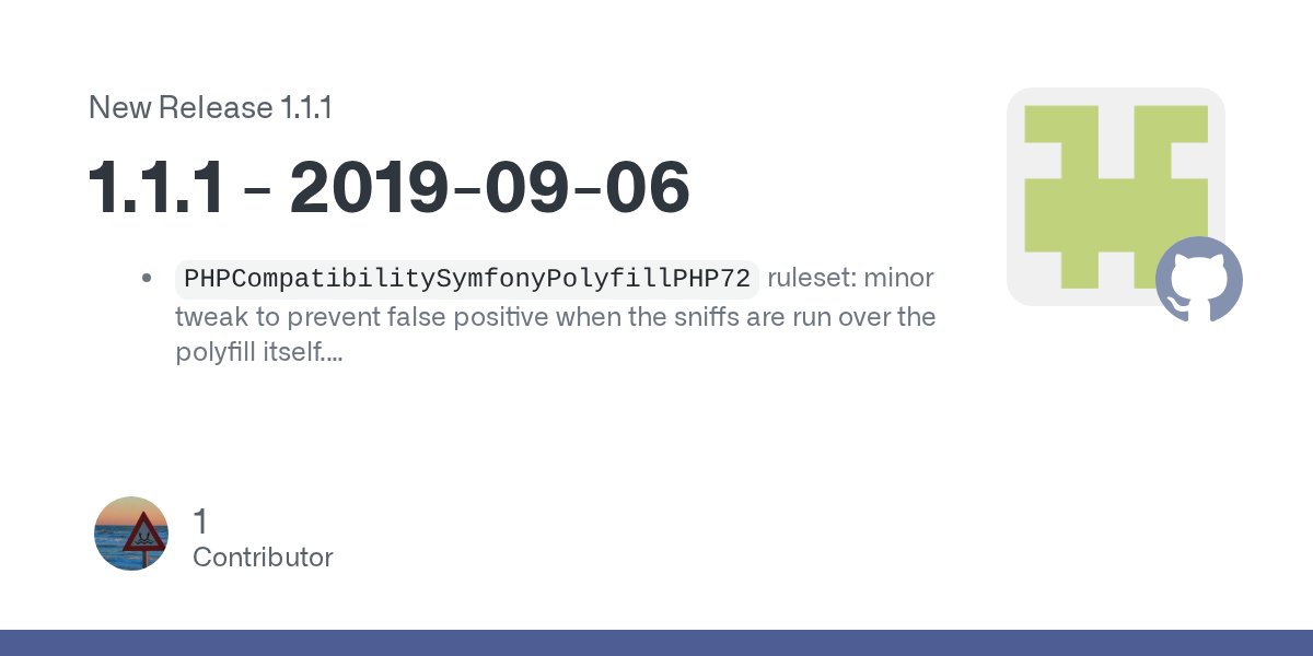 jrf_nl's tweet card. PHPCompatibilitySymfonyPolyfillPHP72 ruleset: minor tweak to prevent false positive when the sniffs are run over the polyfill itself. Minor bug fix in the integration test for the PHPCompatibilityS...
