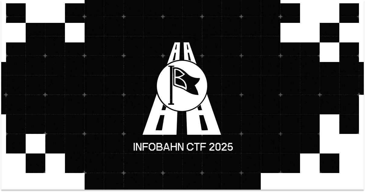 Infobahn_ctf's tweet card. Infobahn CTF 2025! Challenges in Web, Crypto, Reversing, PWN, Jail & more. Beginner-friendly category included. Compete now!