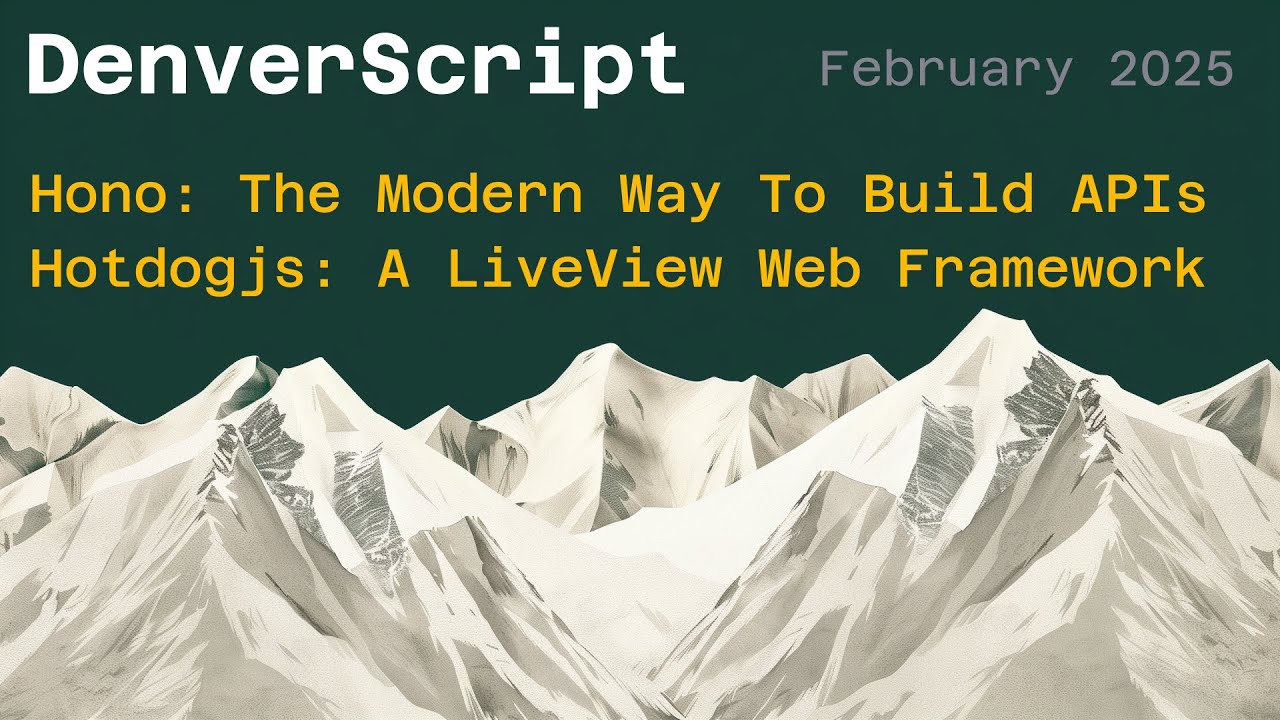 DenverScript's tweet card. Hotdogjs: LiveView Web Framework and Hono: The Modern Way to Build...