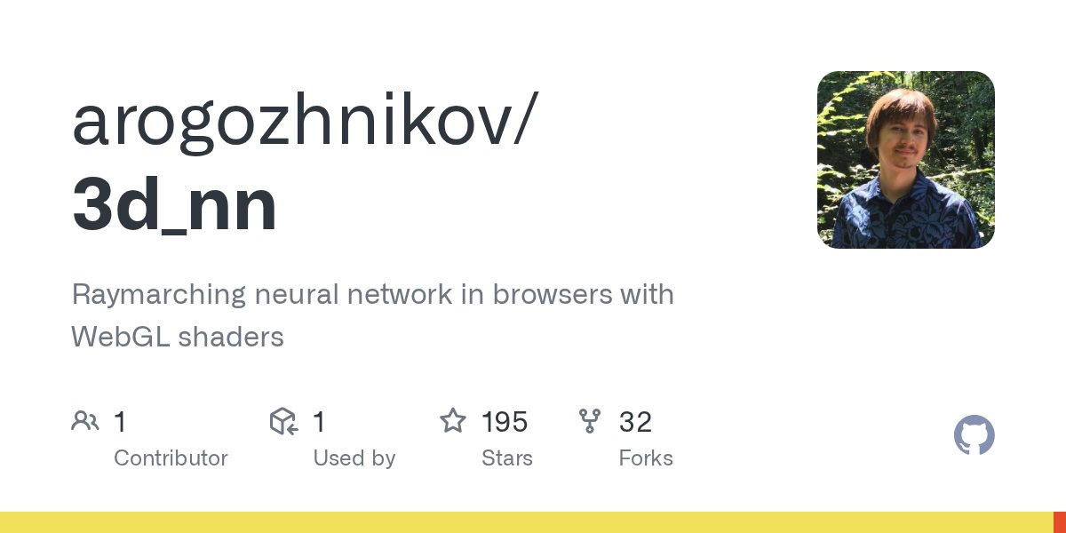 jsappdeveloper's tweet card. Raymarching neural network in browsers with WebGL shaders - GitHub - arogozhnikov/3d_nn: Raymarching neural network in browsers with WebGL shaders