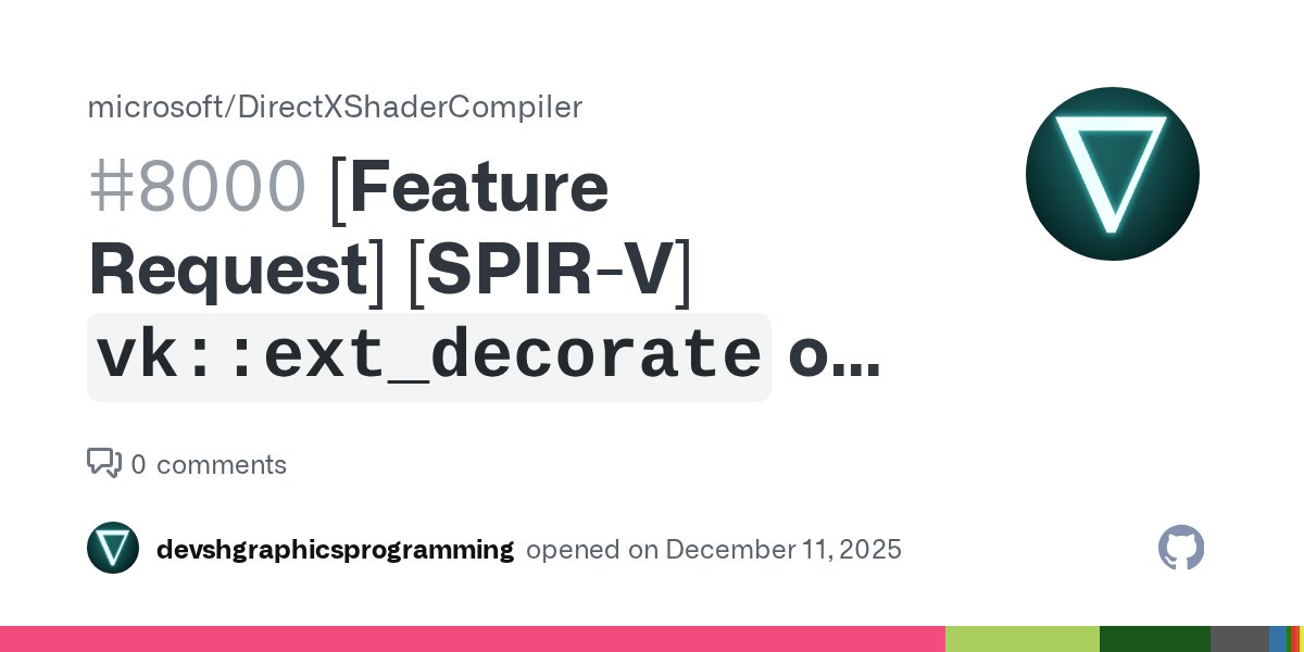 devsh_gfx_prog's tweet card. Is your feature request related to a problem? Please describe. In SPIR-V certain Result IDs (immediate SSA values) can be OpDecorated with very useful things like: Uniform / UniformID , basically t...